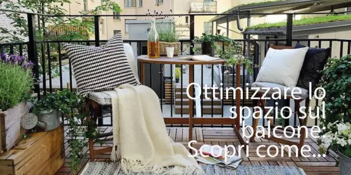 Ottimizzare lo spazio sul balcone: cosa non può mancare per mantenere l’ordine